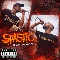 Spastic (feat. Mouse) - Single - Yung Luv