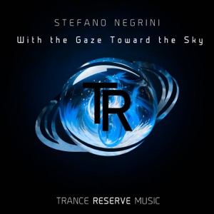 With the Gaze Toward the Sky - Single