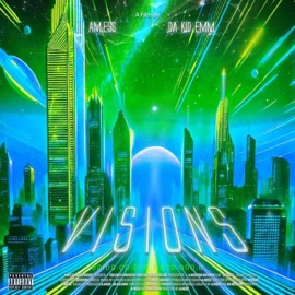 Visions (feat. Da Kid Emm) aM.Ess