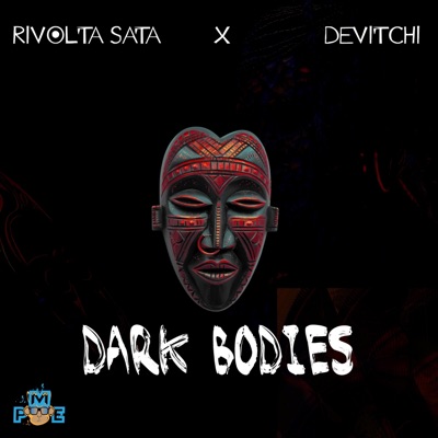 Dark Bodies (feat. Rivolta Sata) - Single