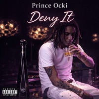 Deny It - Single - Prince Ocki