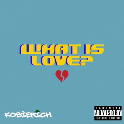 What is Love? - Single