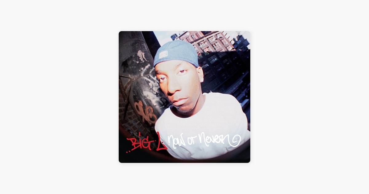 洋楽 BIG L Now or Never Stream Big L - Now Or Never by Now Or Never Radio | Listen