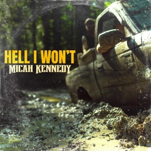Hell I Won't - Single