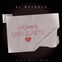 Déjame Explicarte - Single - El Metrolo