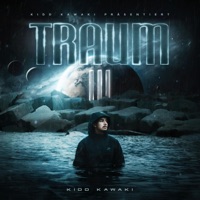TRAUM III - Single - KIDD KAWAKI