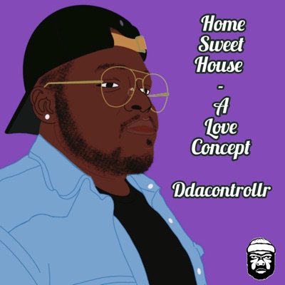 Home Sweet House (A Love Concept) - EP