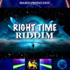 Right Time Riddim