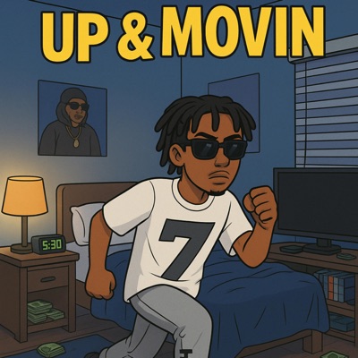UP & MOVIN - Single