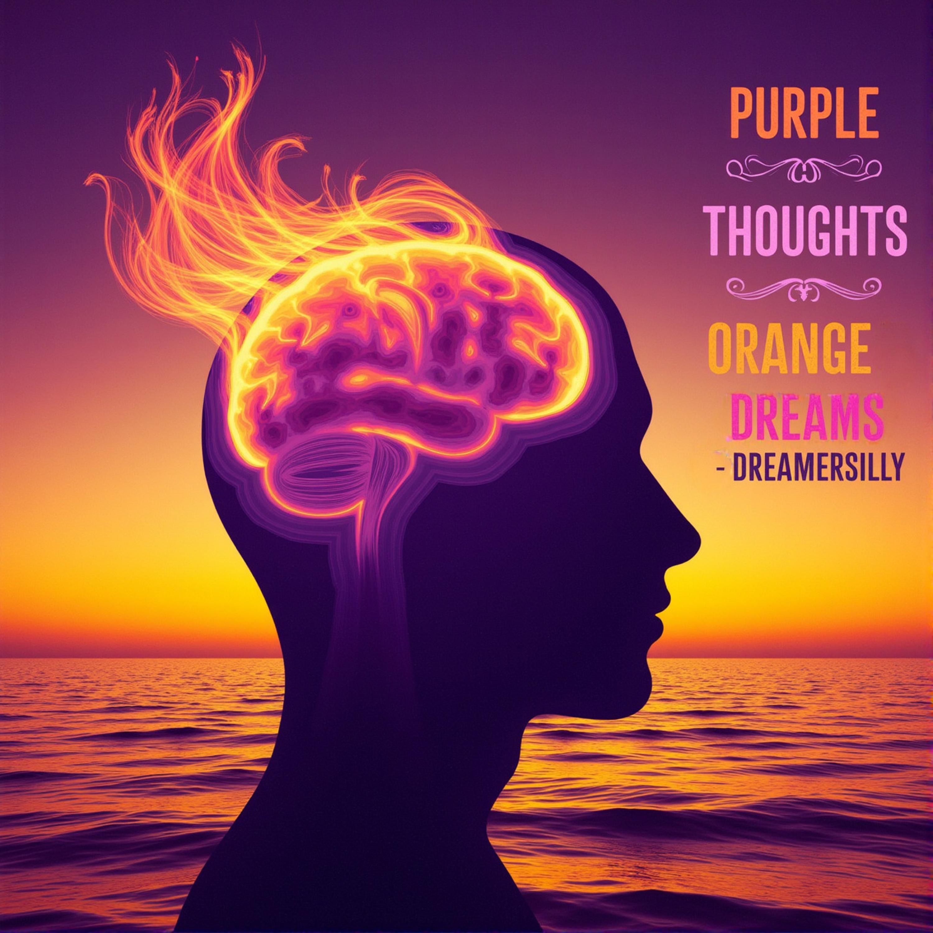 purple thoughts, orange dreams - Single