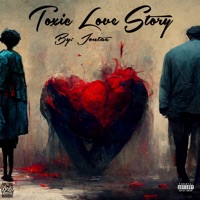 Toxic Love Story - Single - Jontae