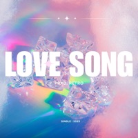 LOVE SONG - Single - Prxd. Retro