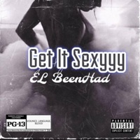 Get It Sexyy - Single - MG EL