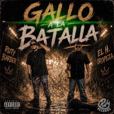 Gallo a la batalla (feat. El H Oropeza) - Single