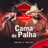 Cama de Palha - Single - Bruno & Brutal