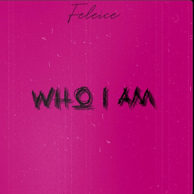 Who I Am - Single
