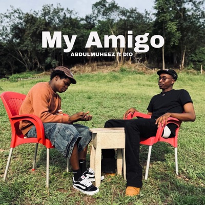 My Amigo (feat. D!O) - Single