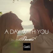 A Day With You. Theme