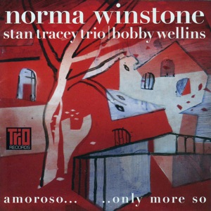 Amoroso... Only More So (feat. Bobby Wellins & Stan Tracey Trio)