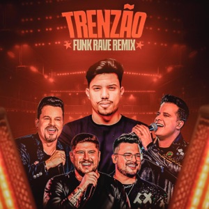 TRENZÃO - FUNK REMIX