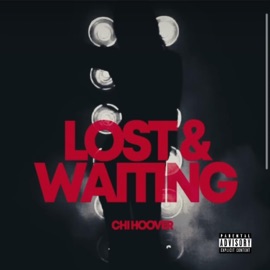 Lost & Waiting Chi Hoover