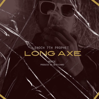 Long Axe (Remix) - Single
