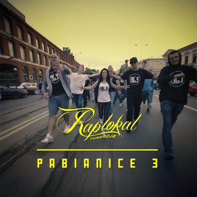 RAP LOKAL Pabianice 3 (feat. Lotuz, Herer, ESTE, Praży, Miara, Zaho, Xena, Seyes, Dobitny, Ballu, Ukon, Majcher & Modo) - Single