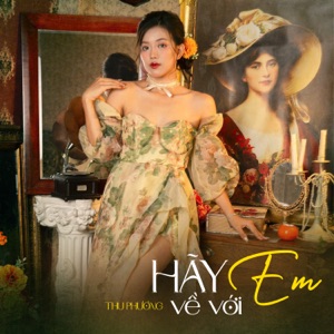 Hãy Về Với Em
