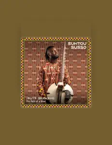 Écoutez Suntou Susso, regardez des vidéoclips, lisez la biographie, consultez les dates de tournée et plus encore !