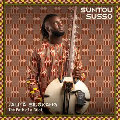 Suntou Susso adlı sanatçının Jaliya Silokang (The Path of a Griot) albümünü dinle