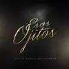 Grupo Marca Registrada - Esos Ojitos