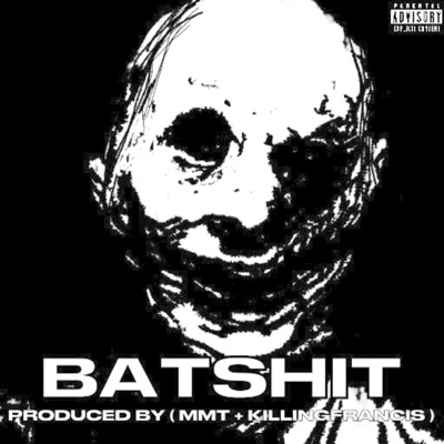 BATSHIT - EP