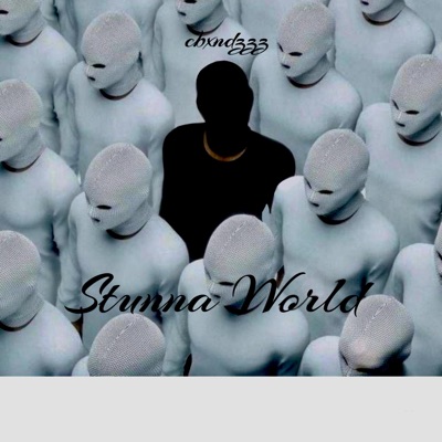 Stunna World - Single