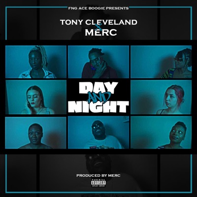 Day and Night (feat. Tony Cleveland & Merc) - Single