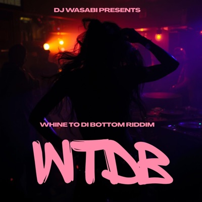WTDB RIDDIM (feat. MASTAR VK, VIDHA MISEH, BOBO & UNCOJINGJONG) - Single