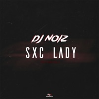 Sxc Lady - Single - Noiz Beats