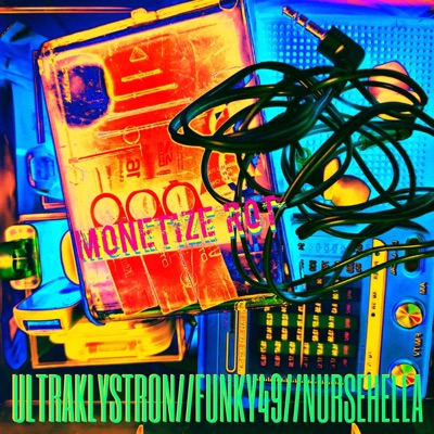 Monetize Rot (feat. funky49 & Nursehella) - Single