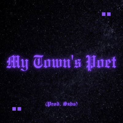 My Town's Poet - Single