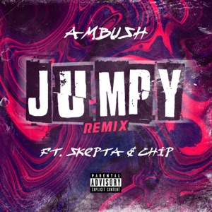Jumpy (feat. CHIP & Skepta) [Remix]