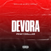DEVORA (feat. Pinky Dollar & Dollar Music Group) - Single - El Dollar Music