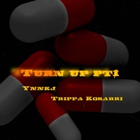 Turn Up Pt1 (feat. Trippa Kosarri) - Single - Ynnkj
