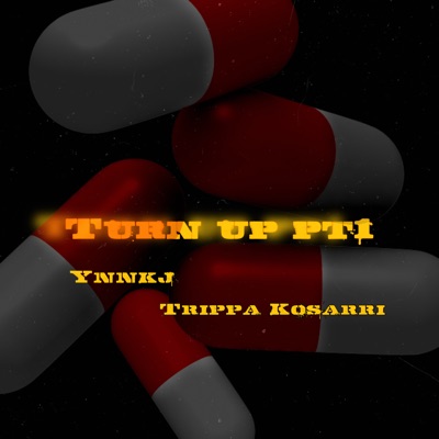 Turn Up Pt1 (feat. Trippa Kosarri) - Single