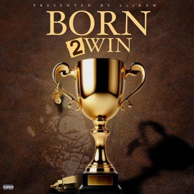 Born 2Win