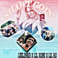 Shawt Goin' (feat. Lil Ro & Leel2hrd) - Single - Lil Kobe