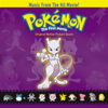 Pokemon The Movie (Original Score) - Pokémon