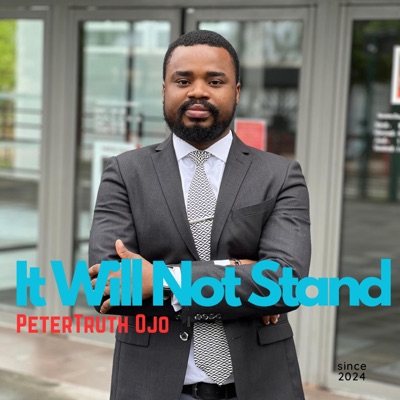 Ojo Truth Peter - It Will Not Stand