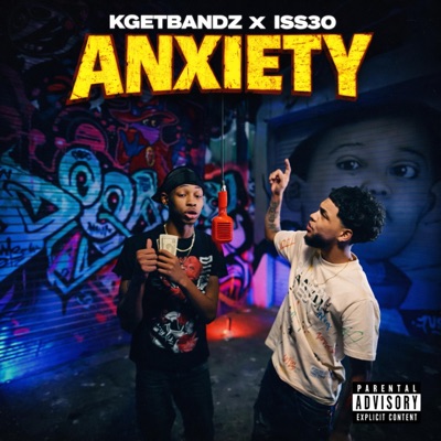 Anxiety (feat. Kgetbandz) - Single