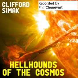 Hell Hounds of the Cosmos (Unabridged)