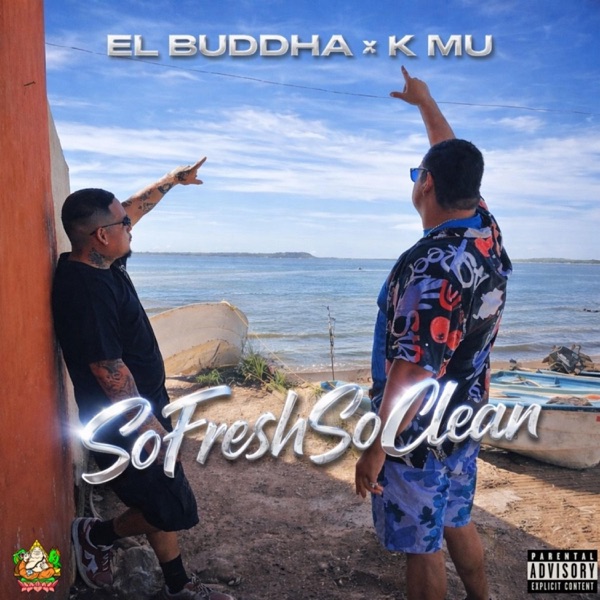 so fresh so clean (feat. EL Buddha & loost b)