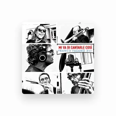 Listen to Franco Fasano, watch music videos, read bio, see tour dates & more!